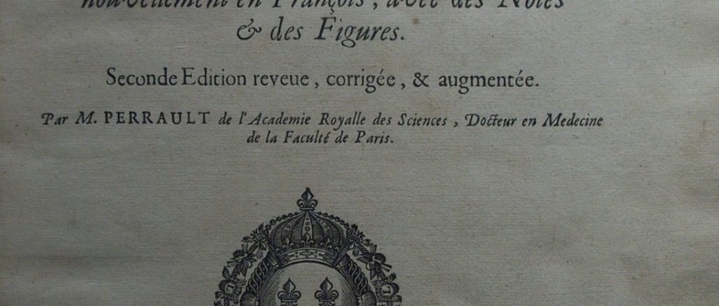 Les dix livres d’architecture de Vitruve corrigés et traduits nouvellement en français, par Claude Perrault