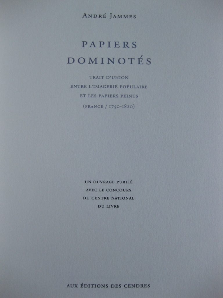 Un très bel ouvrage de bibliophilie: « Papiers dominotés » par André Jammes