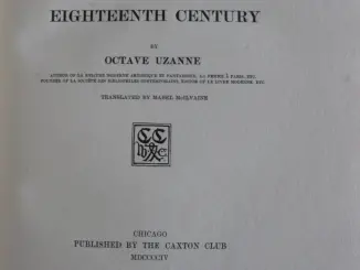 Un ouvrage d'Octave Uzanne sur les relieurs français du 18ème siècle: The French Bookbinders of the eightenth century, publié par le Caxton Club
