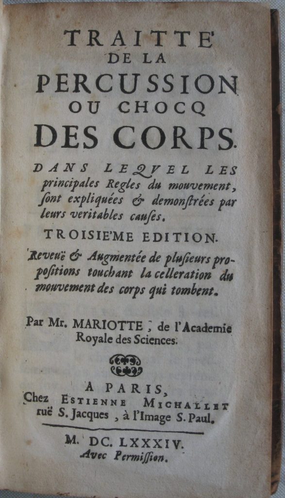 Bibliophilie et Sciences: Mariotte, physicien du XVIIéme.