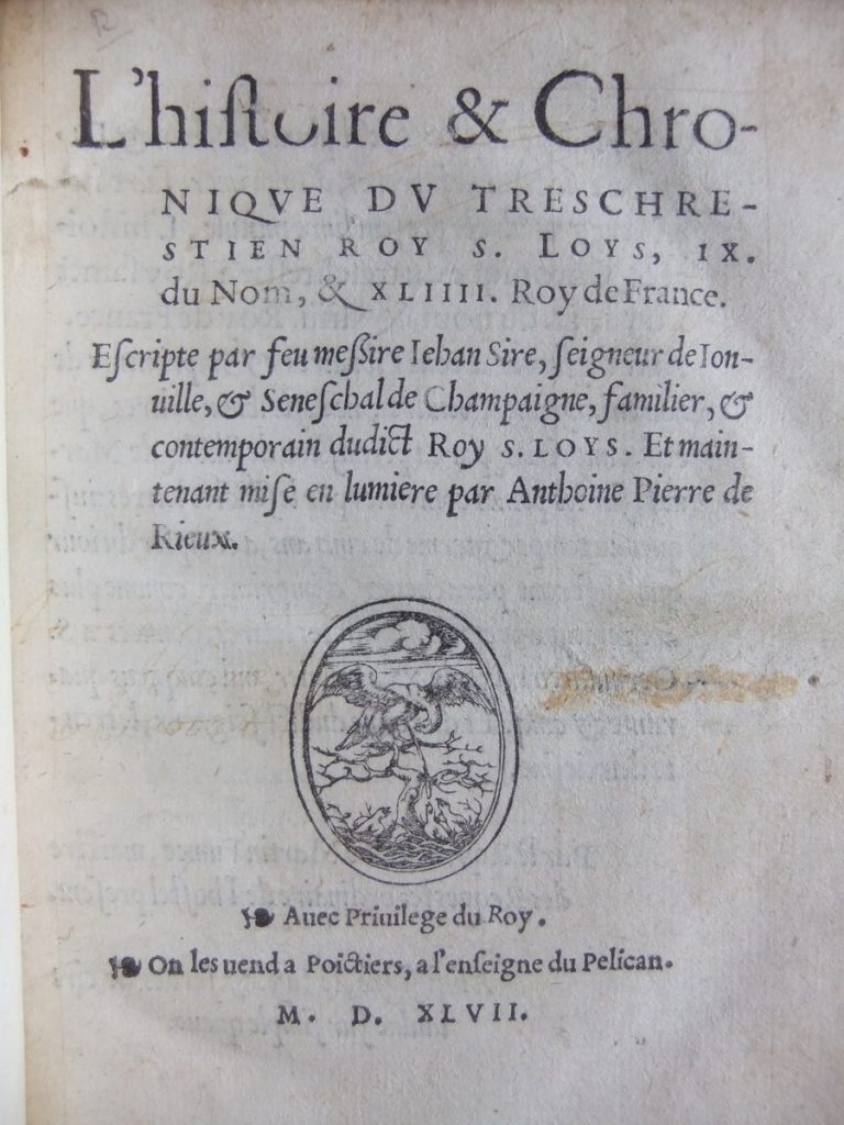 Un classique de la bibliophilie, les Chroniques: l’Histoire de saint Louis par Joinville