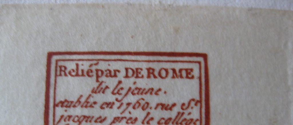 Belles étiquettes de grands relieurs du 17e et du 18e siècles: Derome, Roffet, Douceur, Vente, Fétil, Le Monnier…