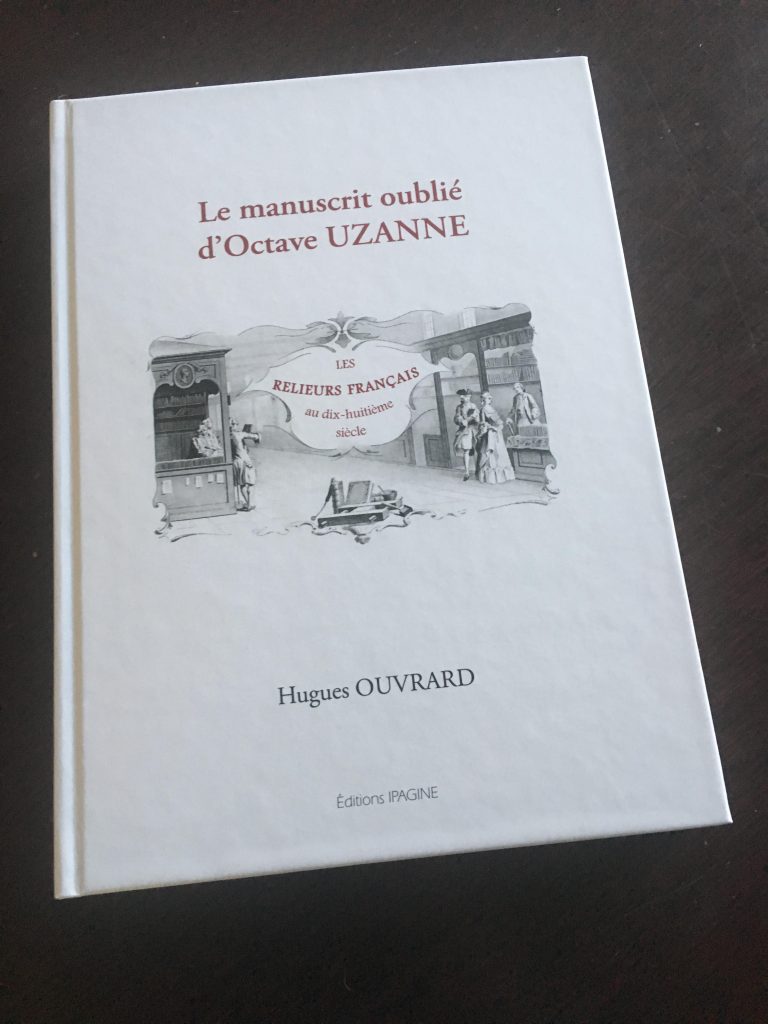 A (re)découvrir: le manuscrit oublié d'Octave Uzanne, Les relieurs français au 18e siècle