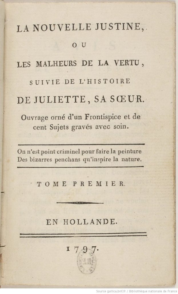 La Nouvelle Justine de Sade: de nouvelles découvertes et une nouvelle année pour l'Edition Originale, 1797.