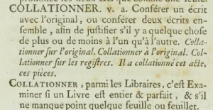 Définition ancienne de Collationner : examiner si un livre est entier et parfait